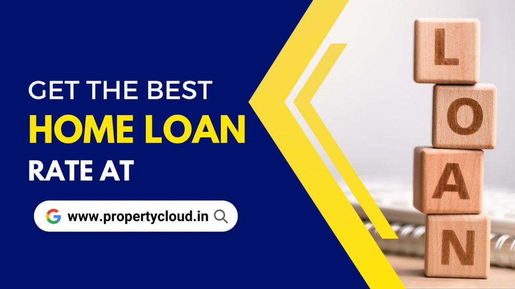Get the best home loan rate only on propertycloud.in