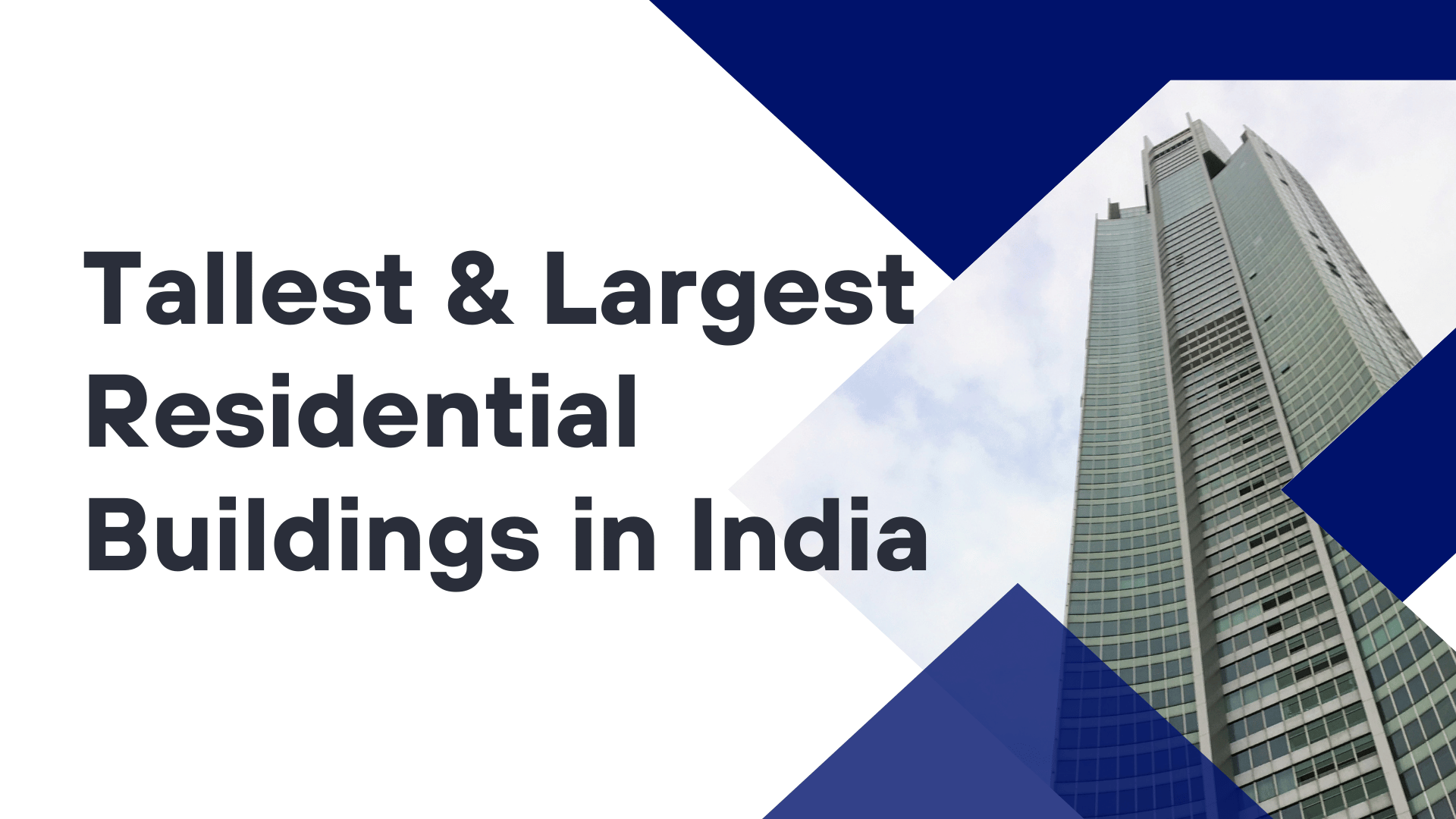 largest residential building in india