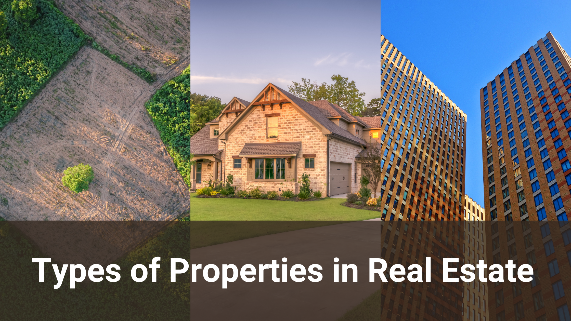Types of Properties in Real Estate