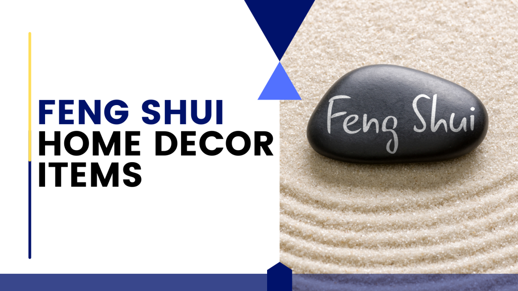 Feng Shui Home Decor Items