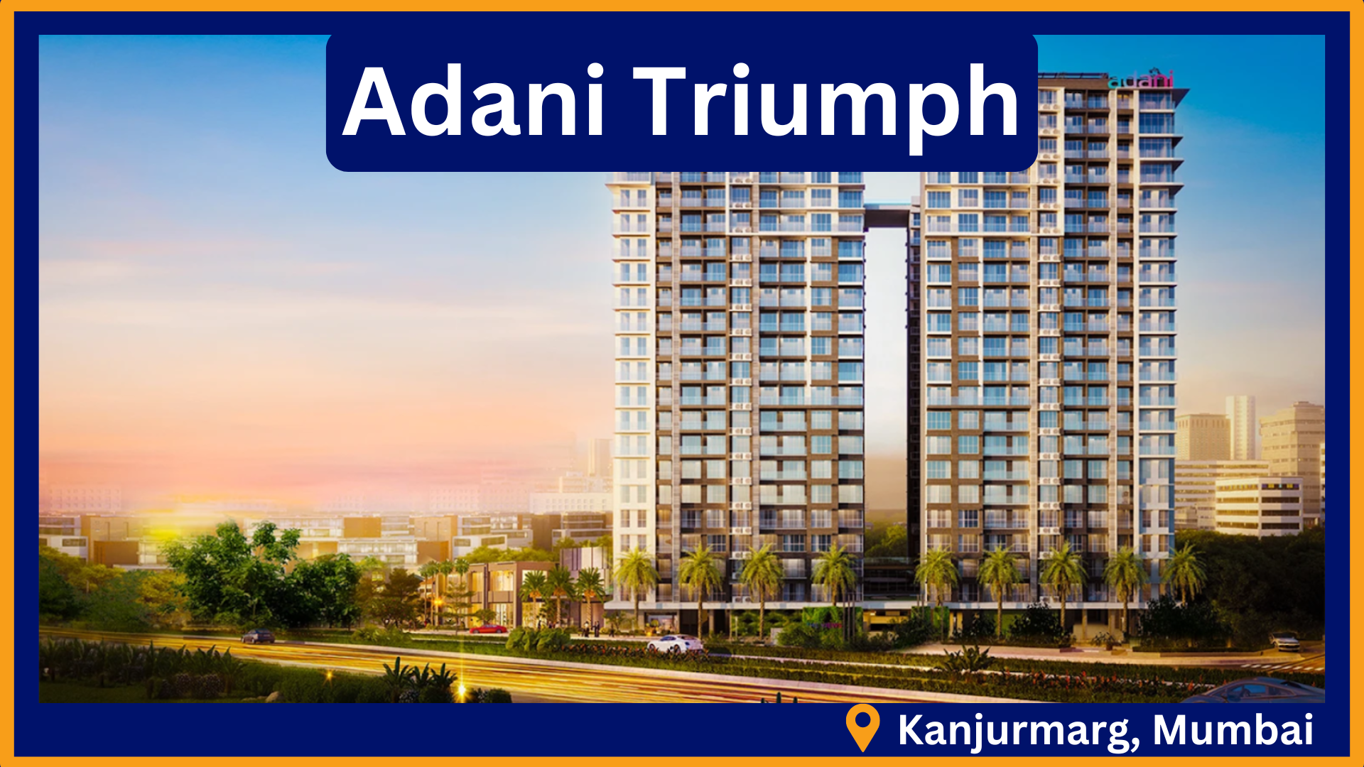 An overview of Adani Triumph Kanjurmarg.