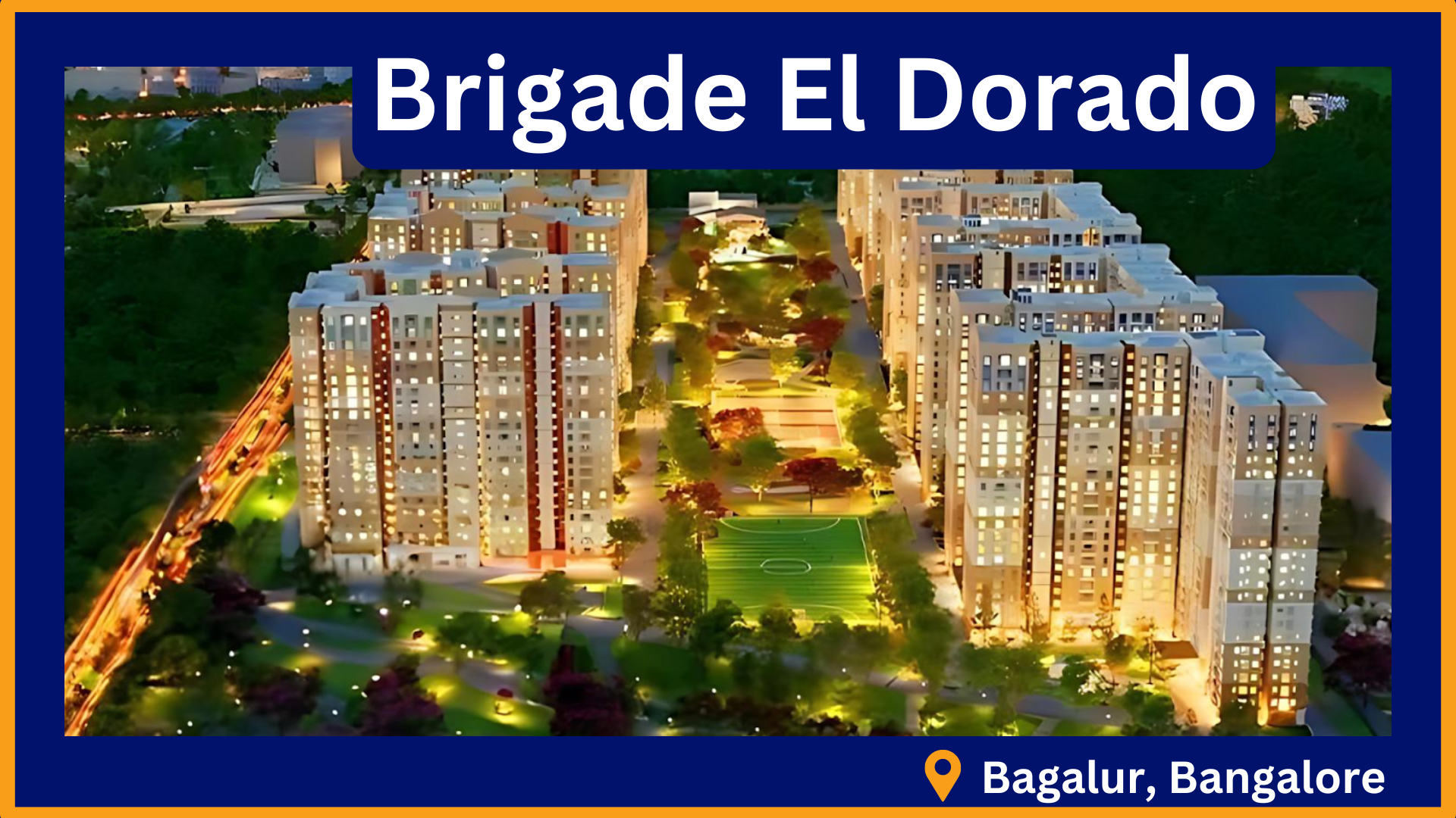 Brigade El Dorado in Bagalur Bangalore