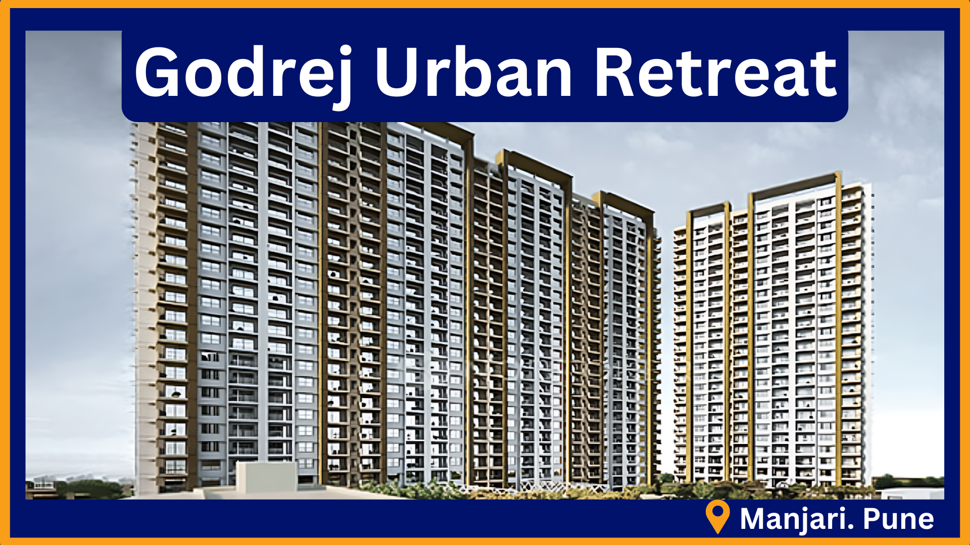 Explore Godrej Urban Retreat Kharadi.