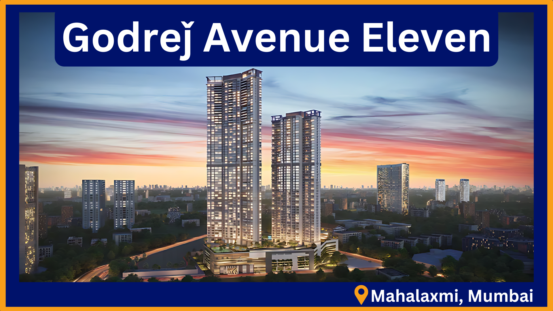 An overview of Godrej Avenue eleven Mahalaxmi.