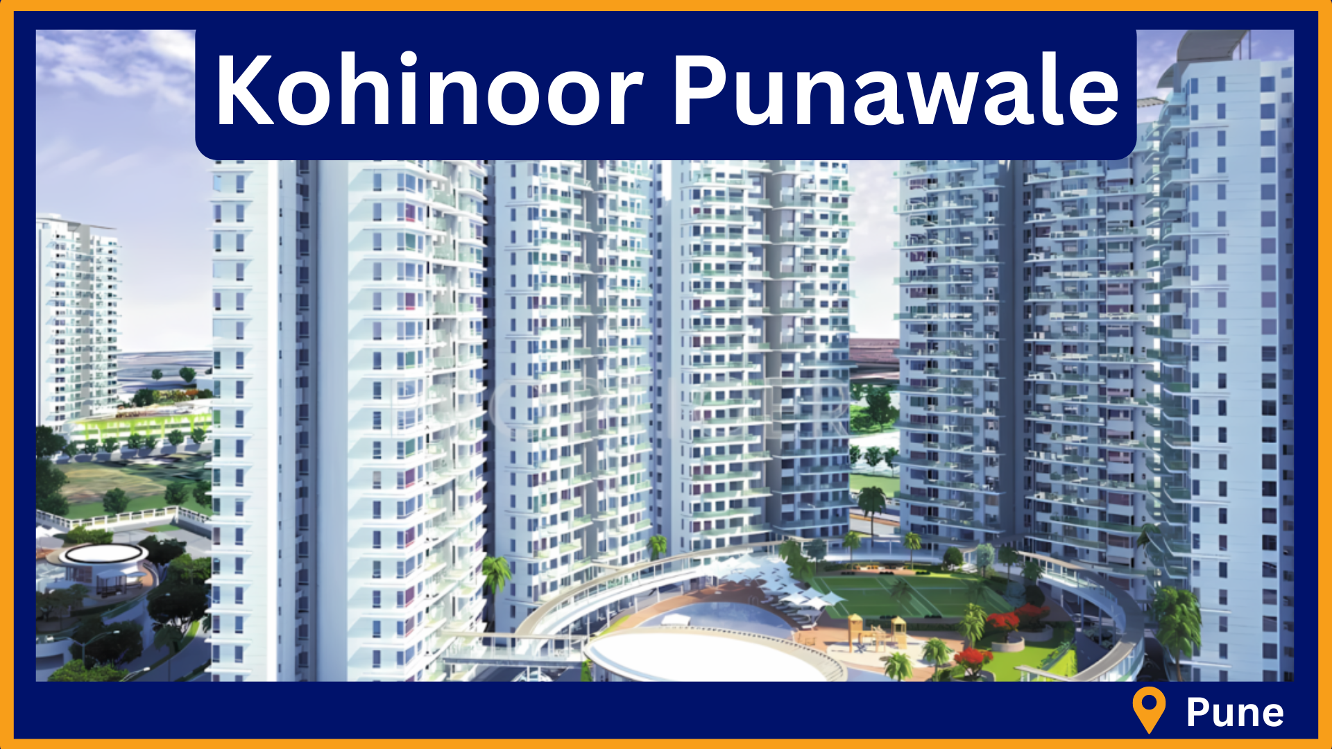 An overview of Kohinoor Punawale, Pune.