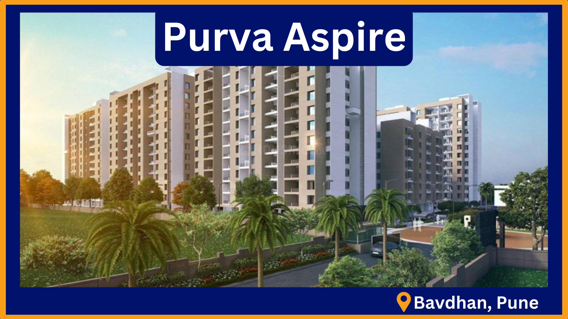 An Overview of Purva Aspire Bavdhan.