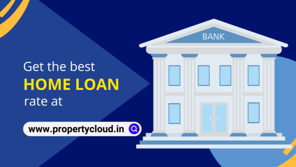 Contact PropertyCloud and get the best home loan offer and also a dedicated home loan advisor.