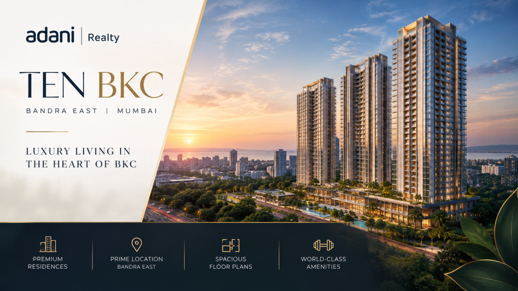TEN BKC by Adani Realty TEN BKC by Adani Realty