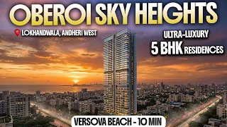 Oberoi Sky Heights: 5 BHK Price, Floor Plans & Amenities Oberoi Sky Heights