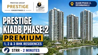 Prestige KIADB Phase-2 Devanahalli: 1, 2 & 3 BHK Price
