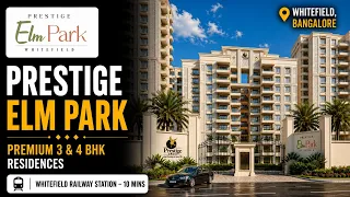 mqdefault (22) Prestige Elm Park Whitefield: 3 & 4 BHK Price & Plans