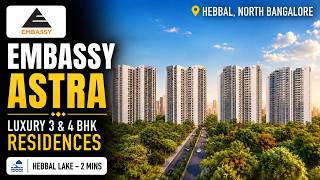 Embassy Astra Hebbal: 3 & 4 BHK Price, Plans & Amenities Embassy Astra Hebbal: 3 & 4 BHK Price, Plans & Amenities