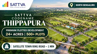 Sattva Codename Thippapura: Plot Price & Sizes Sattva Codename Thippapura: Plot Price & Sizes