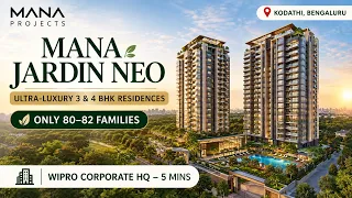 Mana Jardin Neo Hadosiddapura: 3, 4 & 5 BHK Price
