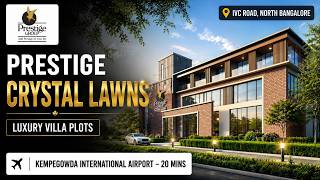 mqdefault (7) Prestige Crystal Lawns IVC Road: Plot Price & Sizes