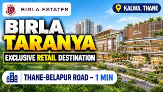 Birla Taranya Retail Thane: Price, Plans & Amenities Birla Taranya Retail Thane: Price, Plans & Amenities