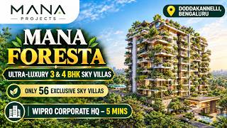 Mana Foresta Doddakannelli: 3 & 4 BHK Sky Villas