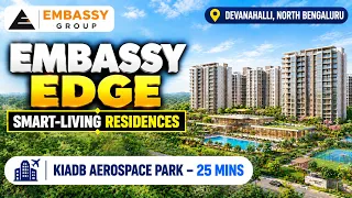 Embassy Edge Devanahalli: 1, 2, 2.5 & 3 BHK Price & Plans Embassy Edge Devanahalli: 1, 2, 2.5 & 3 BHK Price & Plans