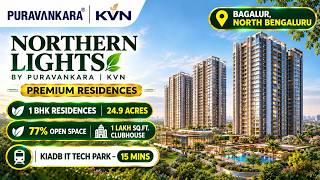Northern Lights by Puravankara Bagalur: 1–4 BHK Price