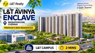 L&T Avinya Enclave Manapakkam: 4 BHK Price & Plans L&T Avinya Enclave Manapakkam: 4 BHK Price & Plans