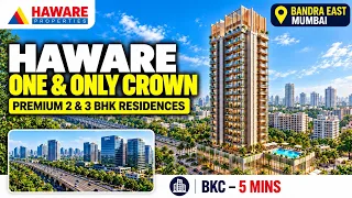 Haware One & Only Crown Mumbai | 2 & 3 BHK Price Haware One & Only Crown Mumbai | 2 & 3 BHK Price
