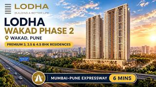 Lodha Wakad Phase 2: 3, 3.5 & 4.5 BHK Price