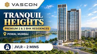 Vascon Tranquil Heights Powai: Price & Floor Plans
