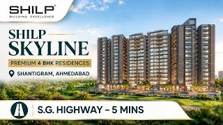 Shilp Skyline Ahmedabad | 4 BHK Price & Amenities