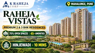 Raheja Vistas Mahalunge Pune: 2 & 3 BHK Price, Plans & Amenities