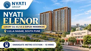 Nyati Elenor Lulla Nagar: 3.5, 4.5 & 5.5 BHK Price Nyati Elenor Lulla Nagar: 3.5, 4.5 & 5.5 BHK Price
