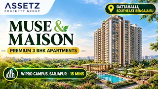 Assetz Muse & Maison Gattahalli: 3 BHK Price & Plans Assetz Muse & Maison Gattahalli: 3 BHK Price & Plans