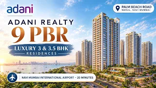 Adani 9 PBR Nerul: 3 & 3.5 BHK Price & Amenities