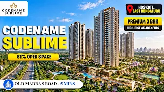 Codename Sublime Hoskote: 3 BHK Price & Amenities Codename Sublime Hoskote: 3 BHK Price & Amenities