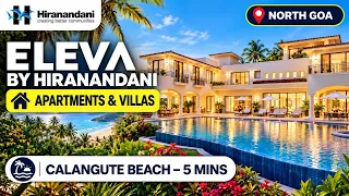 Eleva by Hiranandani Goa: Apartments, Villas & Price Eleva by Hiranandani Goa: Apartments, Villas & Price