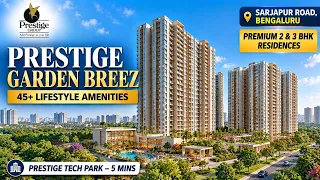 Prestige Garden Breez Bangalore: Price & Floor Plans