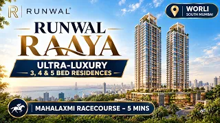 Runwal Raaya Worli Mumbai: Price & Floor Plans